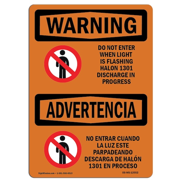 Safety Sign, OSHA WARNING, 18" Height, 24" Width, Do Not Enter When Light Bilingual, Landscape